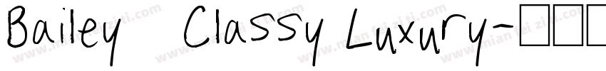 Bailey   Classy Luxury字体转换